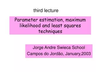 Parameter estimation, maximum likelihood and least squares techniques