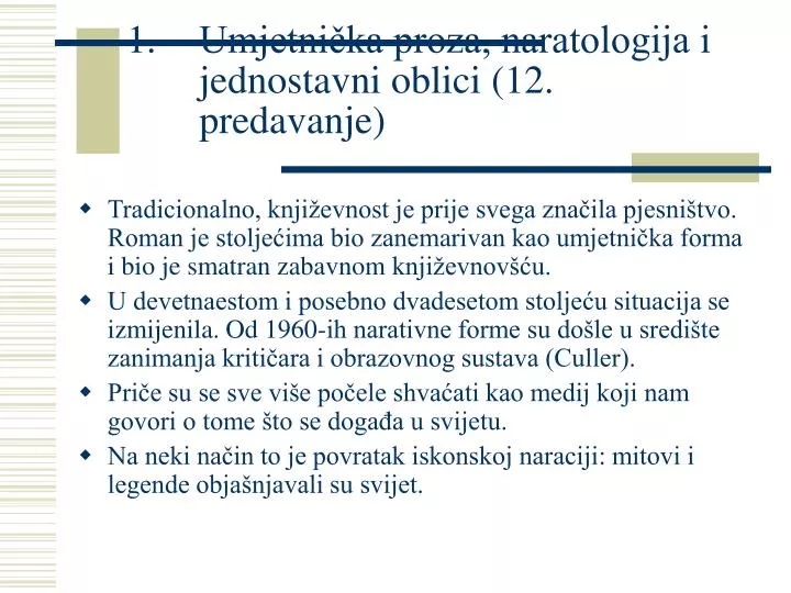 umjetni ka proza naratologija i jednostavni oblici 12 predavanje