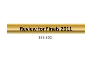 Review for Finals 2011