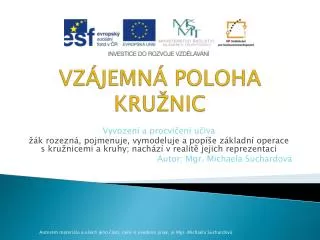 vz jemn poloha kru nic