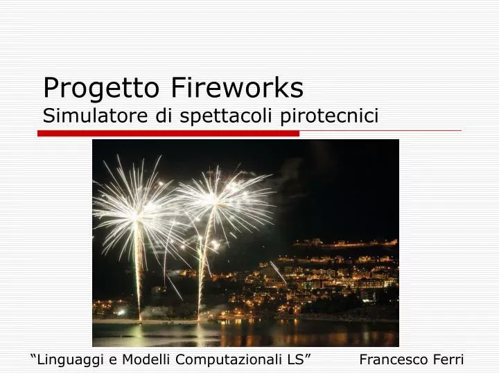 progetto fireworks simulatore di spettacoli pirotecnici
