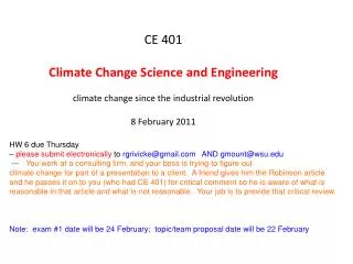 CE 401 Climate Change Science and Engineering climate change since the industrial revolution