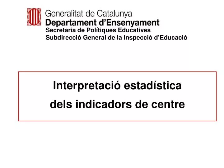 interpretaci estad stica dels indicadors de centre