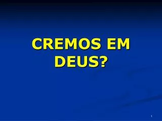 cremos em deus