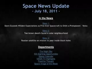 Space News Update - July 18, 2011 -