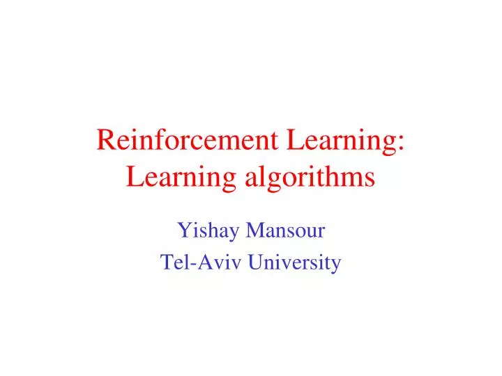 reinforcement learning learning algorithms