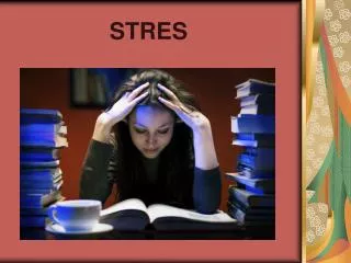 stres
