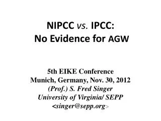 NIPCC vs. IPCC: No Evidence for AGW
