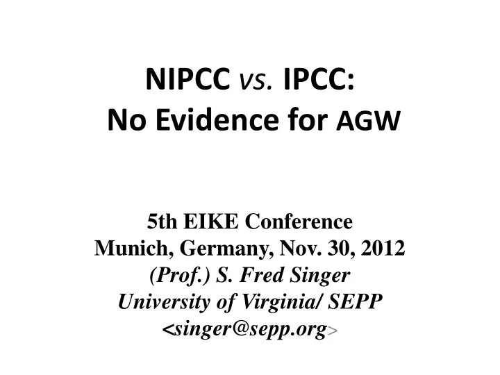 nipcc vs ipcc no evidence for agw