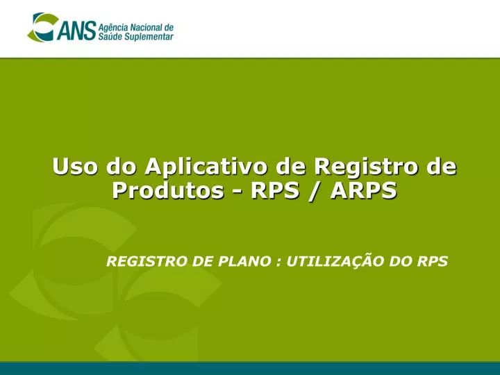 uso do aplicativo de registro de produtos rps arps