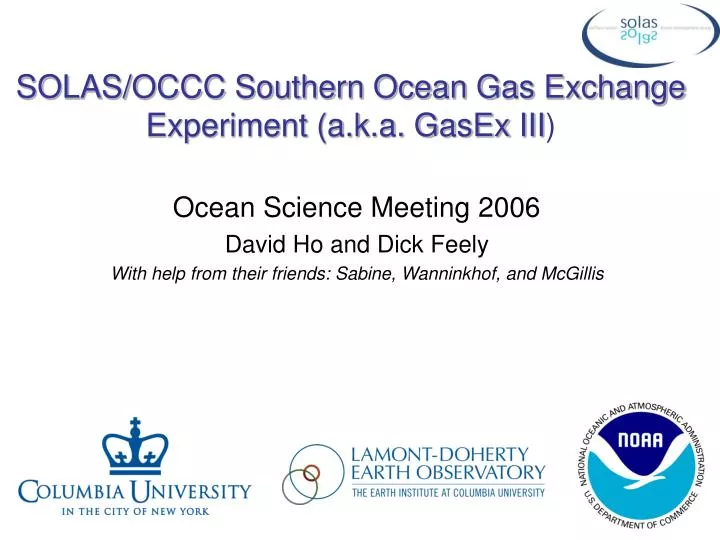 solas occc southern ocean gas exchange experiment a k a gasex iii