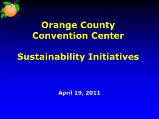 Orange County Convention Center Sustainability Initiatives
