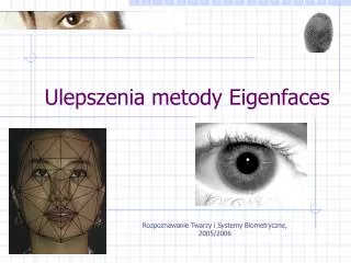 ulepszenia metody eigenfaces
