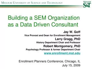 Building a SEM Organization as a Data Driven Consultant