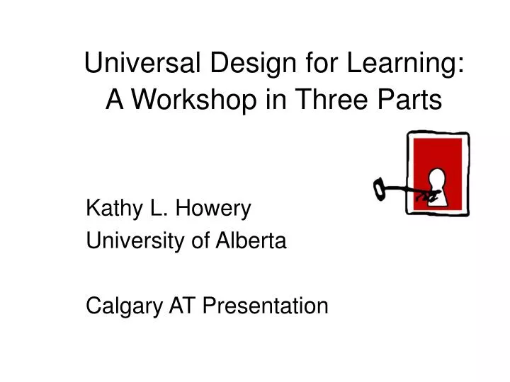 universal design for learning a workshop in three parts
