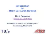 Introduction to Many-Core Architectures