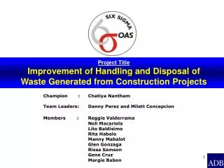 Project Title Improvement of Handling and Disposal of Waste Generated from Construction Projects