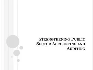 Strengthening Public Sector Accounting and Auditing