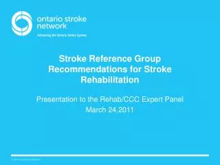 Stroke Reference Group Recommendations for Stroke Rehabilitation