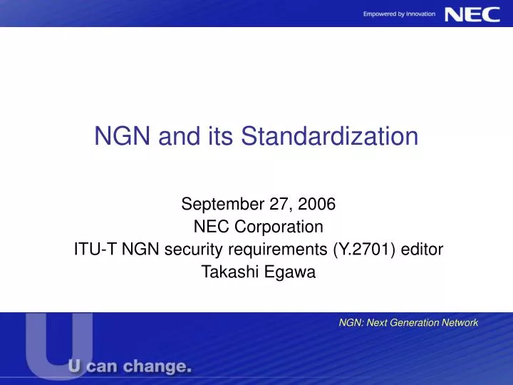 ngn and its s tandardization