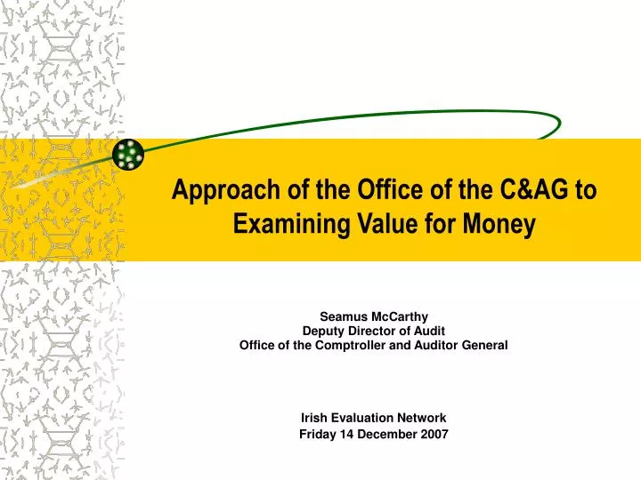 approach of the office of the c ag to examining value for money