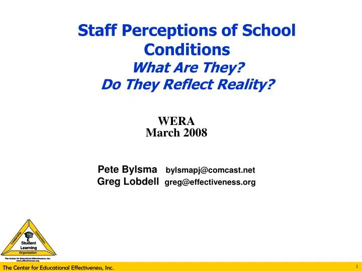 staff perceptions of school conditions what are they do they reflect reality