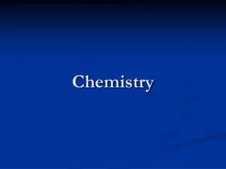 Chemistry