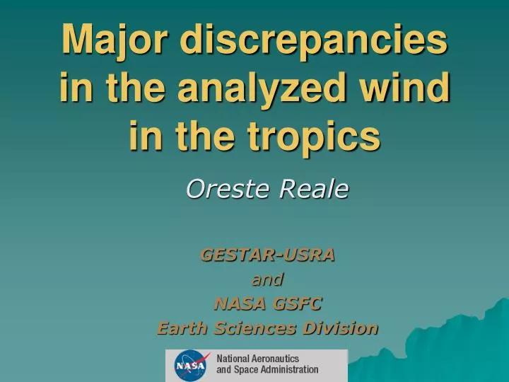 major discrepancies in the analyzed wind in the tropics