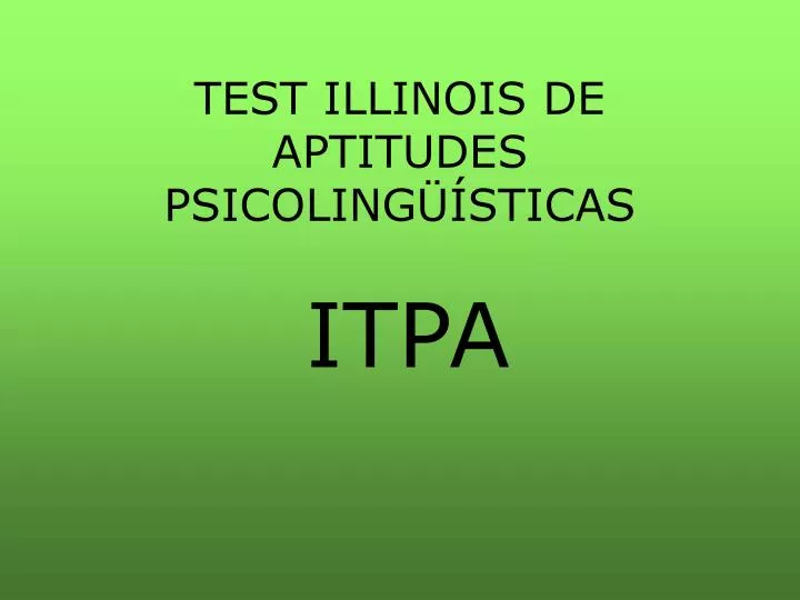 test illinois de aptitudes psicoling sticas