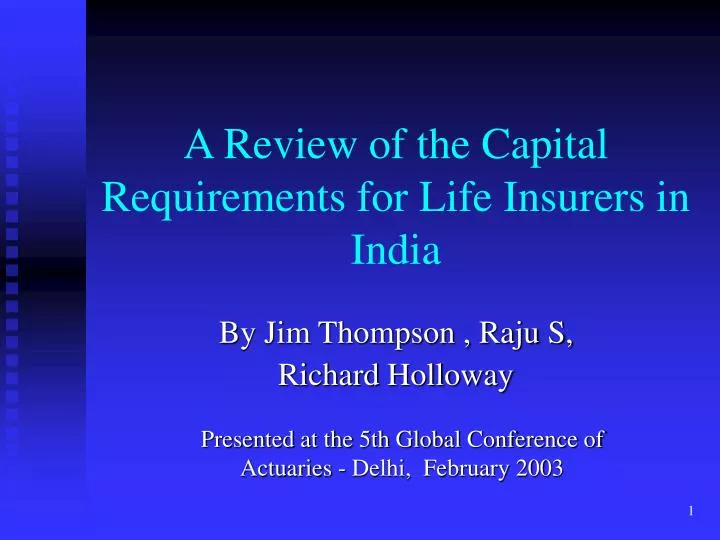 a review of the capital requirements for life insurers in india