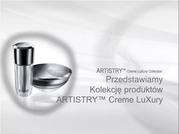 przedstawiamy kolekcj produkt w artistry creme luxury