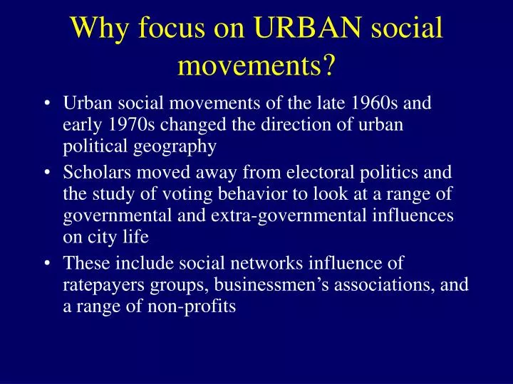 why focus on urban social movements