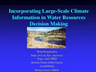 Incorporating Large-Scale Climate Information in Water Resources Decision Making