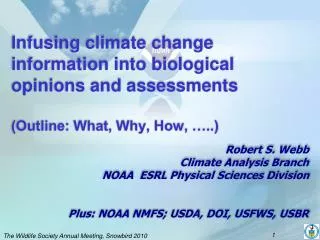 Robert S. Webb Climate Analysis Branch NOAA ESRL Physical Sciences Division