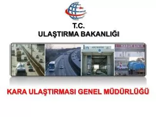 T.C. ULAŞTIRMA BAKANLIĞI