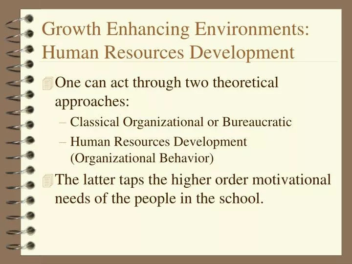 growth enhancing environments human resources development