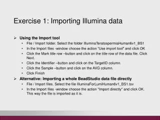 Exercise 1: Importing Illumina data