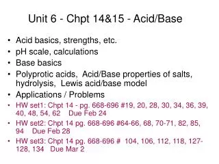 Unit 6 - Chpt 14&amp;15 - Acid/Base