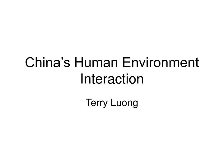china s human environment interaction