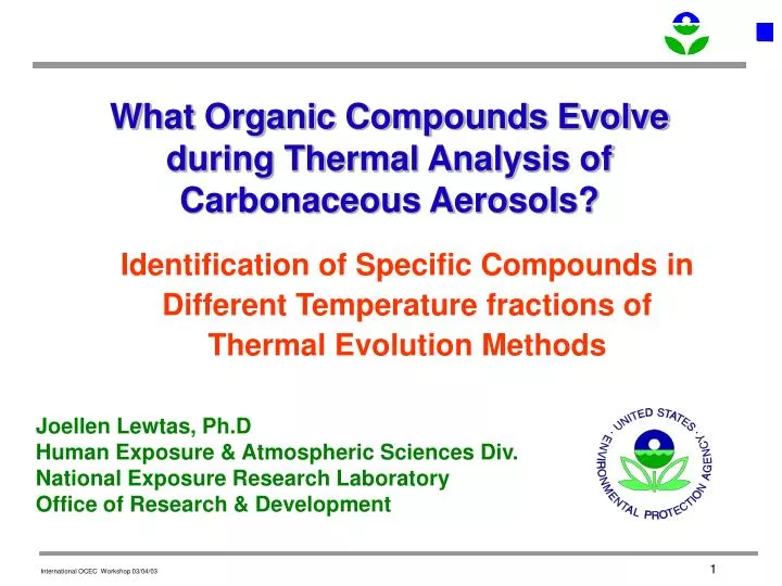 what organic compounds evolve during thermal analysis of carbonaceous aerosols