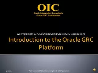 Introduction to the Oracle GRC Platform