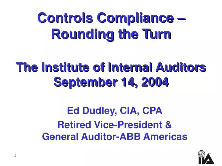 controls compliance rounding the turn the institute of internal auditors september 14 2004