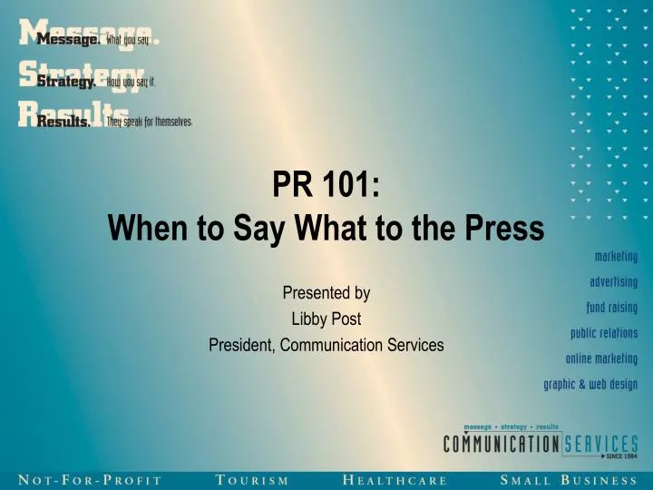 pr 101 when to say what to the press