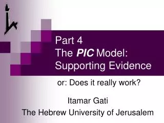 Part 4 The PIC Model: Supporting Evidence