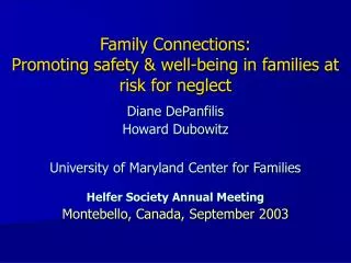 Family Connections: Promoting safety &amp; well-being in families at risk for neglect