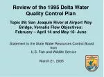 Evaluating the 1995 Delta Water Quality Control Plan: Vernalis Flow Objectives for Fish Protection - slide 1