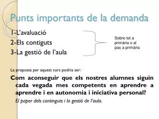punts importants de la demanda