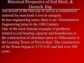 Historical Perspective of Soil Mech. &amp; Geotech. Eng