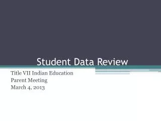 Student Data Review