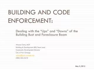 Building and Code Enforcement: